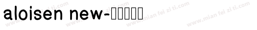 aloisen new字体转换